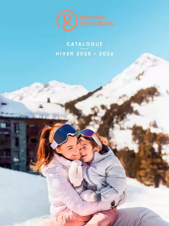Catalogue Pierre & Vacances à Sedan | Catalogue Hiver 2026 | 2025-10-27T00:00:00.000Z - 2026-03-20T00:00:00.000Z