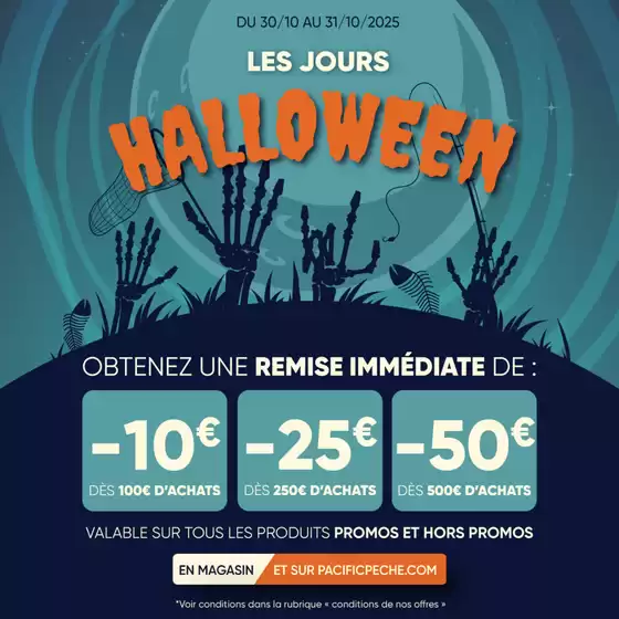 Catalogue Pacific Pêche à Thônes | C'est les jours HALLOWEEN | 2025-10-30T00:00:00.000Z - 2025-10-31T00:00:00.000Z