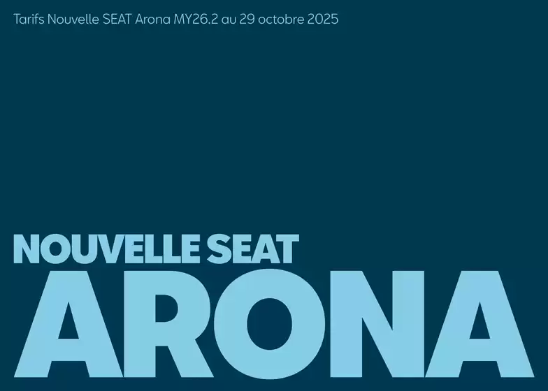 Catalogue SEAT | SEAT Nouvelle Arona | 2025-10-31T00:00:00.000Z - 2025-10-31T00:00:00.000Z