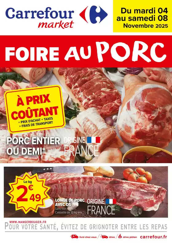 Catalogue Carrefour Drive à Scionzier | FOIRE AU PORC | 2025-11-04T00:00:00.000Z - 2025-11-08T00:00:00.000Z