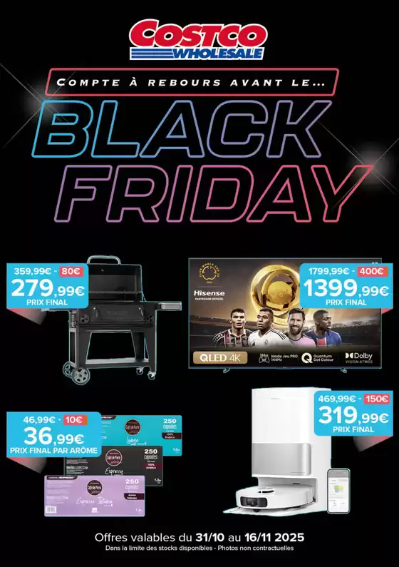 Catalogue Costco à Vaison-la-Romaine | Black friday | 2025-10-31T00:00:00.000Z - 2025-11-16T00:00:00.000Z