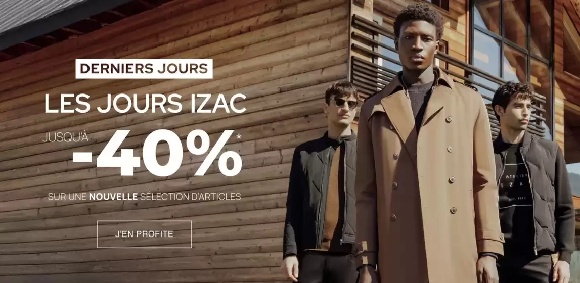 Catalogue Izac à Limoges | Les jours IZAC Jusqu'à -40% | 2025-11-03T00:00:00.000Z - 2025-11-24T00:00:00.000Z
