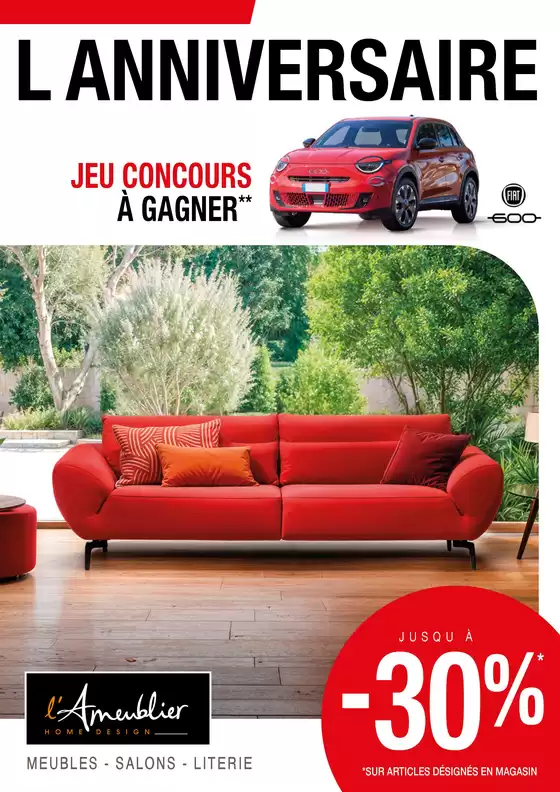 Catalogue L'Ameublier à La Talaudière | our célébrer l’évènement, profitez de remises jusqu’à -30%* sur une sélection de meubles, salons et literie et participez à notre jeu exclusif pour tenter de remporter une Fiat 600 | 2025-11-04T00:00:00.000Z - 2025-11-29T00:00:00.000Z