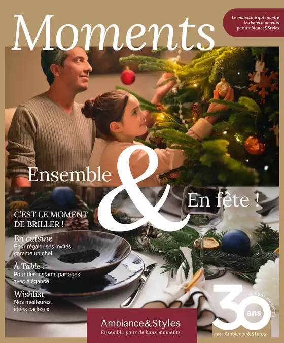 Catalogue Ambiance & Styles à Thiais | C’EST LE MOMENT DE BRILLER ! | 2025-11-05T00:00:00.000Z - 2025-12-31T00:00:00.000Z