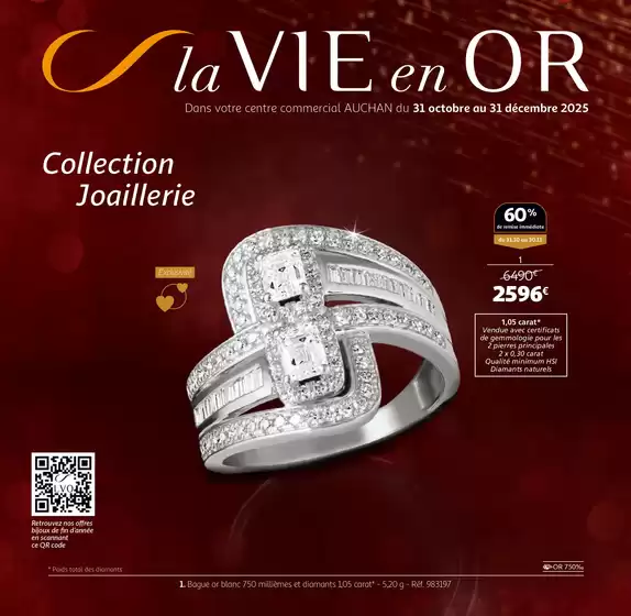 Catalogue Auchan Hypermarché à Neuville-en-Ferrain | La Vie en Or : collection Joaillerie | 2025-11-06T00:00:00.000Z - 2025-12-31T00:00:00.000Z