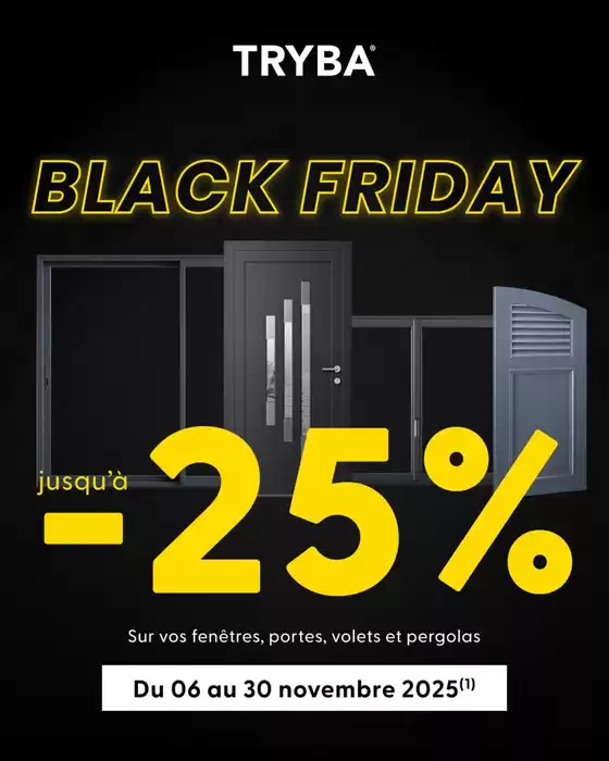 Catalogue Tryba à Pont-Saint-Esprit | Black Friday | 2025-11-06T00:00:00.000Z - 2025-11-30T00:00:00.000Z
