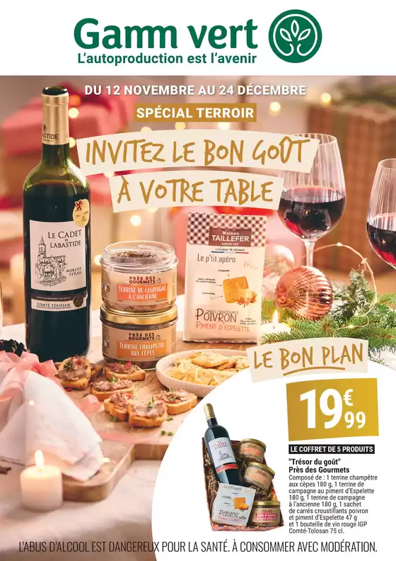 Catalogue Gamm vert à Montauban | INVITEZ LE BON GOÛT À VOTRE TABLE | 2025-11-10T00:00:00.000Z - 2025-12-24T00:00:00.000Z