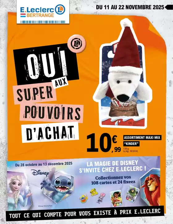 Catalogue E.Leclerc à  | Oui aux super pouvoirs d'achat | 2025-10-28T00:00:00.000Z - 2025-12-13T00:00:00.000Z