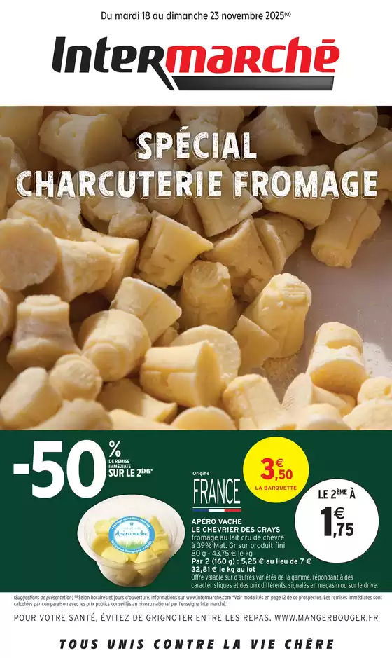 Catalogue Intermarché à Lugrin | FROMAGE/CHARCUTERIE/BEAUJOLAIS | 2025-11-18T00:00:00.000Z - 2025-11-23T00:00:00.000Z