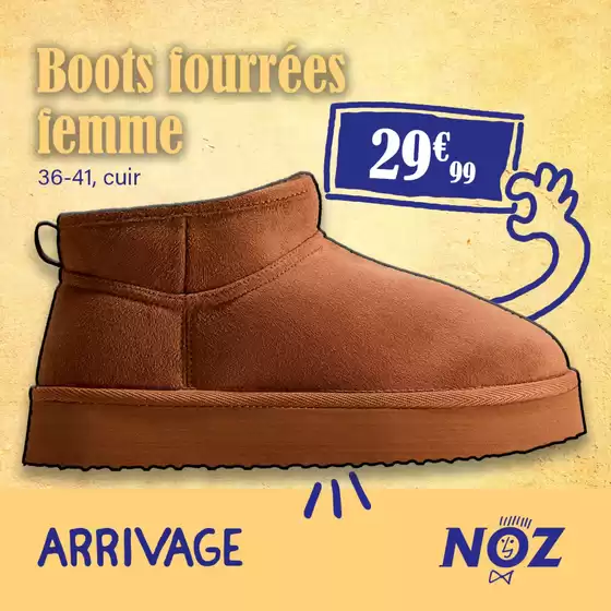 Catalogue Noz à Enghien-les-Bains | Boots fourrées femme | 2025-11-11T00:00:00.000Z - 2025-11-18T00:00:00.000Z