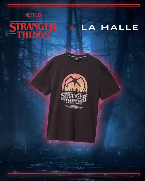 Catalogue La Halle à Brest | À tous les fans de Stranger Things : Hawkins s'invite dans vos dressings ! | 2025-11-11T00:00:00.000Z - 2025-11-30T00:00:00.000Z