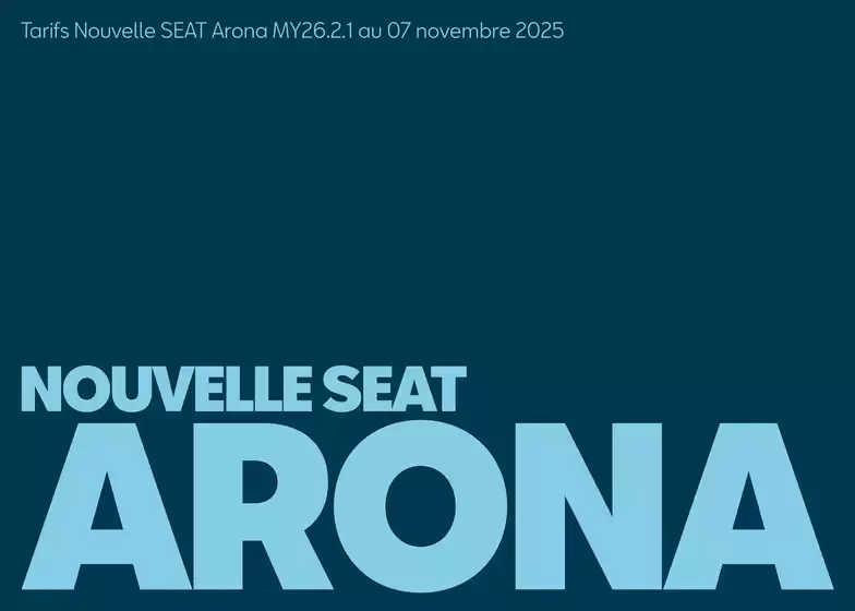 Catalogue SEAT à Aix-en-Provence | SEAT Nouvelle Arona | 2025-11-13T00:00:00.000Z - 2026-01-31T00:00:00.000Z
