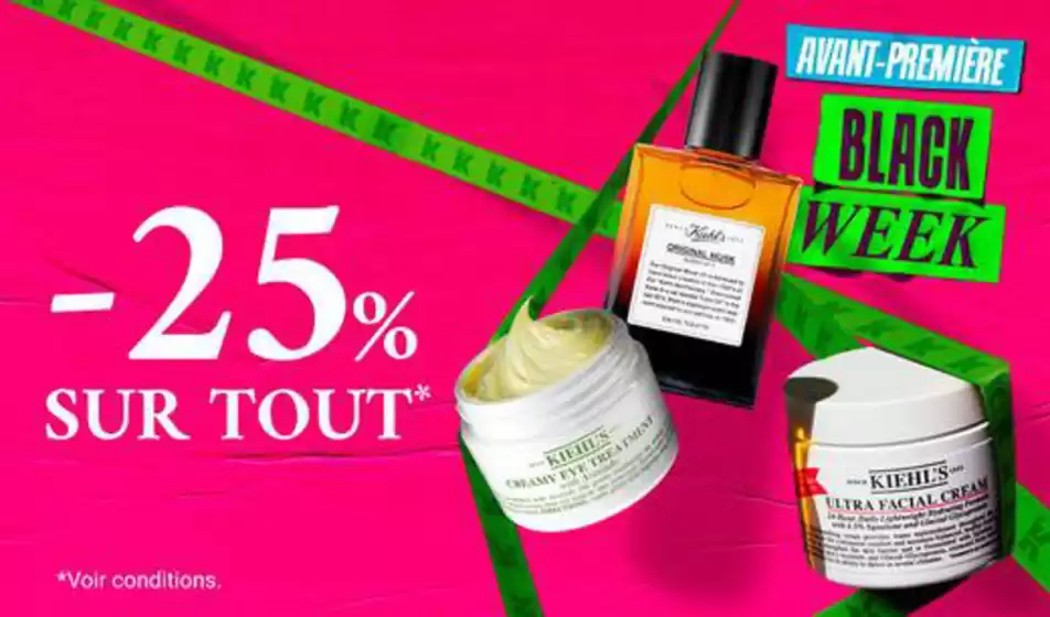 Catalogue Kiehl's à Le Pin (Seine et Marne) | VOYEZ GRAND POUR LA BLACK WEEK | 2025-11-13T00:00:00.000Z - 2025-11-30T00:00:00.000Z