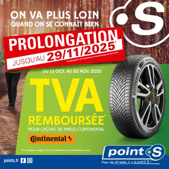 Catalogue Point S à Saint-Grégoire (Ille et Vilaine) | A tous les retardataires qui n'ont pas encore leurs pneus hiver… cette prolongation est faite pour vous ! | 2025-11-14T00:00:00.000Z - 2025-11-29T00:00:00.000Z
