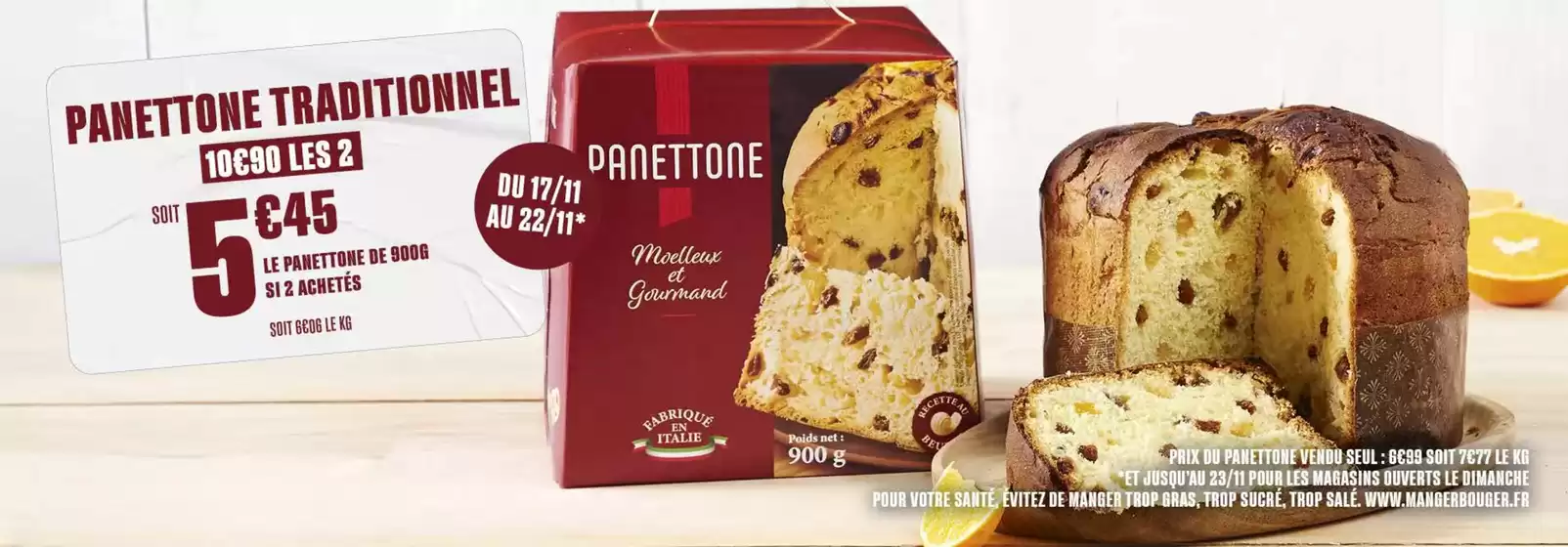Catalogue Grand Frais à Domblans | Panettone traditionnel | 2025-11-17T00:00:00.000Z - 2025-11-22T00:00:00.000Z