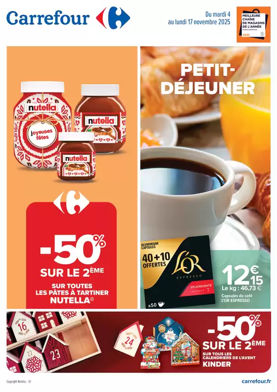 Catalogue Carrefour à | PETIT-DÉJEUNER | 2025-11-17T00:00:00.000Z - 2025-11-17T00:00:00.000Z