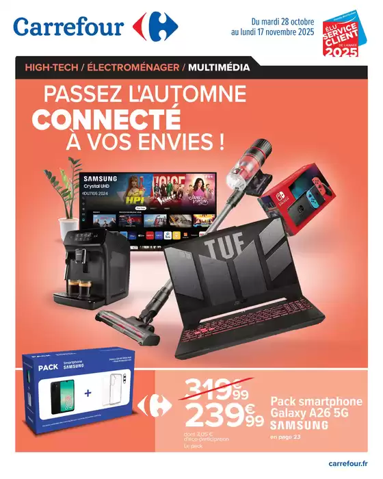 Catalogue Carrefour à | PASSEZ L'AUTOMNE CONNECTÉ À VOS ENVIES ! | 2025-11-17T00:00:00.000Z - 2025-11-17T00:00:00.000Z