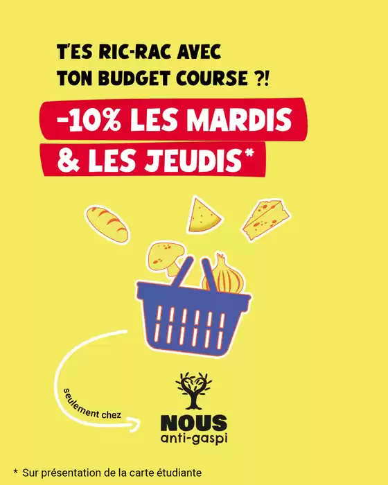 Catalogue Nous anti gaspi à Merlines | Les mardis et les jeudis, c'est direct -10% sur toutes tes courses, en montrant ta carte étudiante ! | 2025-11-18T00:00:00.000Z - 2025-11-18T00:00:00.000Z