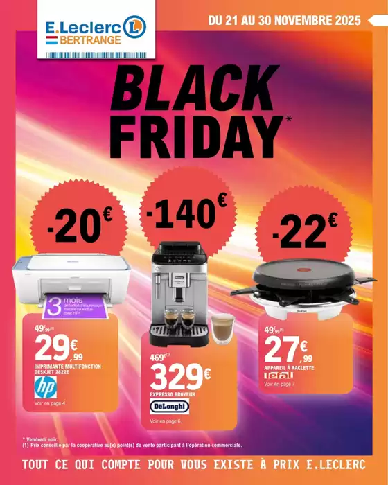 Catalogue E.Leclerc à Charenton-le-Pont | Black friday | 2025-11-21T00:00:00.000Z - 2025-11-30T00:00:00.000Z