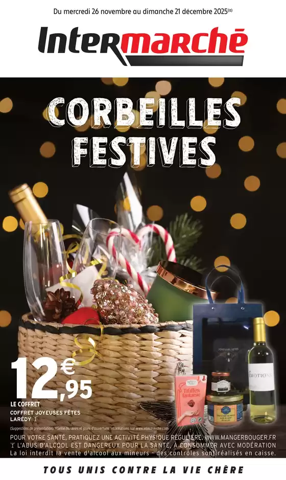 Catalogue Intermarché à Cléon | S48 - R8 - CORBEILLES FESTIVES | 2025-11-26T00:00:00.000Z - 2025-12-21T00:00:00.000Z