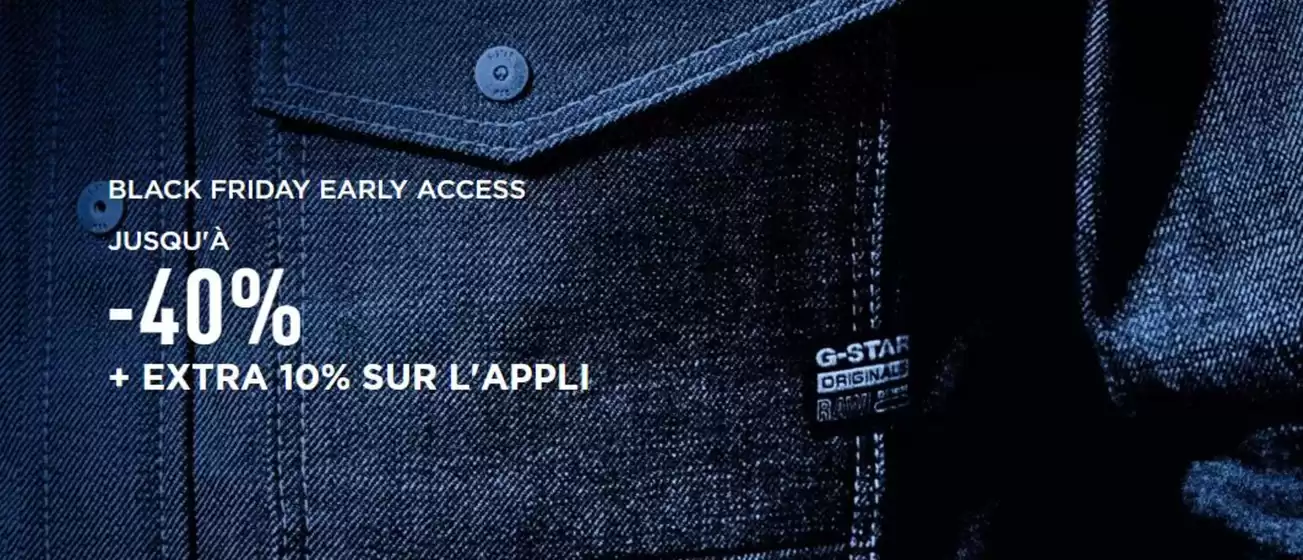 Catalogue G-Star Raw à Les Touches | Black Friday Early Access Jusqu'à -40% | 2025-11-20T00:00:00.000Z - 2025-12-02T00:00:00.000Z
