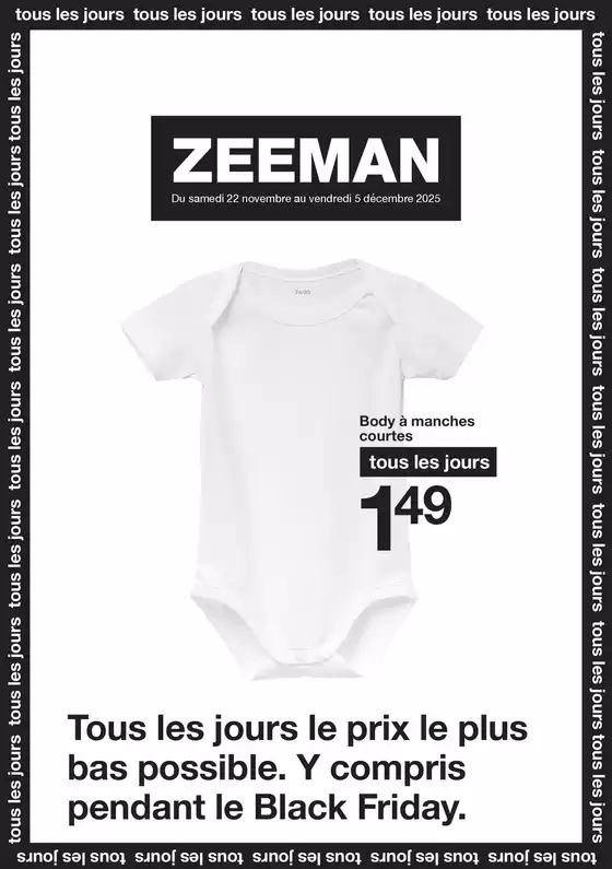Catalogue Zeeman à Vendenheim | Tous les jours le prix le plus bas possible. Y compris pendant le Black Friday. | 2025-11-21T00:00:00.000Z - 2025-12-05T00:00:00.000Z