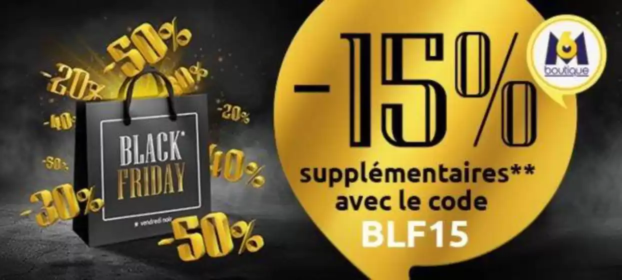 Catalogue M6 Boutique à Arcueil | Black Friday | 2025-11-21T00:00:00.000Z - 2025-12-01T00:00:00.000Z