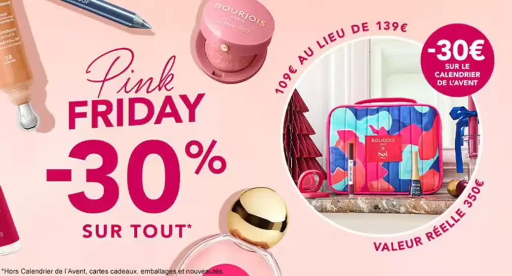 Catalogue Bourjois à Condé-sur-Noireau | Le Pink Friday est là : -30% sur tout | 2025-11-25T00:00:00.000Z - 2025-12-01T00:00:00.000Z
