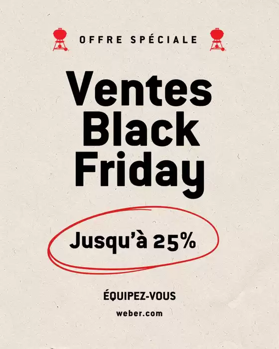 Catalogue Weber à Guérande | Ventes Black Friday | 2025-11-26T00:00:00.000Z - 2025-11-28T00:00:00.000Z