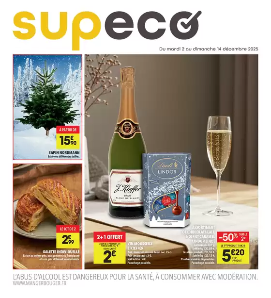 Catalogue Supeco à Chantonnay | L’ABUS D’ALCOOL EST DANGEREUX POUR LA SANTÉ, À CONSOMMER AVEC MODÉRATION | 2025-12-02T00:00:00.000Z - 2025-12-14T00:00:00.000Z
