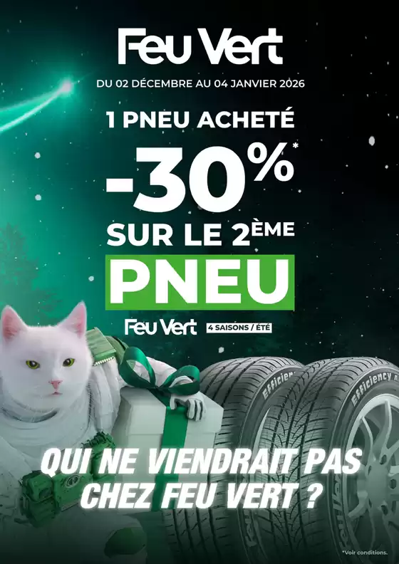 Catalogue Feu Vert | Un pneu acheté -30% sur le 2ème | 2025-12-02T00:00:00.000Z - 2026-01-05T00:00:00.000Z