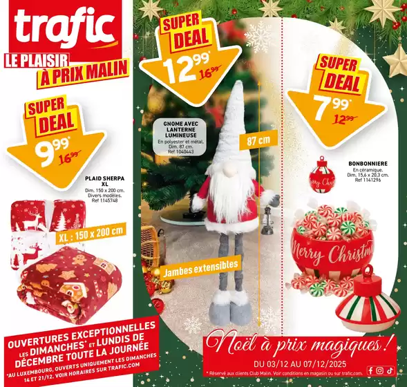 Catalogue Trafic à Vaux-le-Pénil | Noël à prix magiques ! | 2025-12-02T00:00:00.000Z - 2025-12-07T00:00:00.000Z