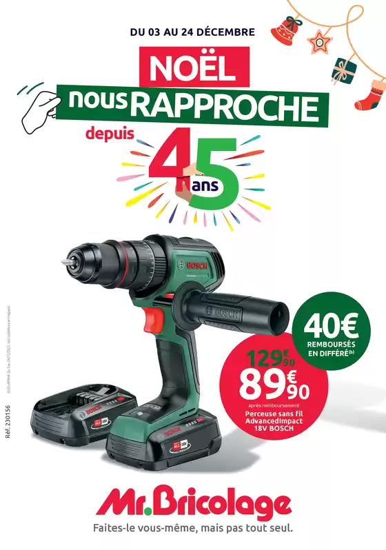 Catalogue Mr Bricolage à Sète | NOËL nous RAPPROCHE depuis 45 ans | 2025-12-03T00:00:00.000Z - 2025-12-24T00:00:00.000Z