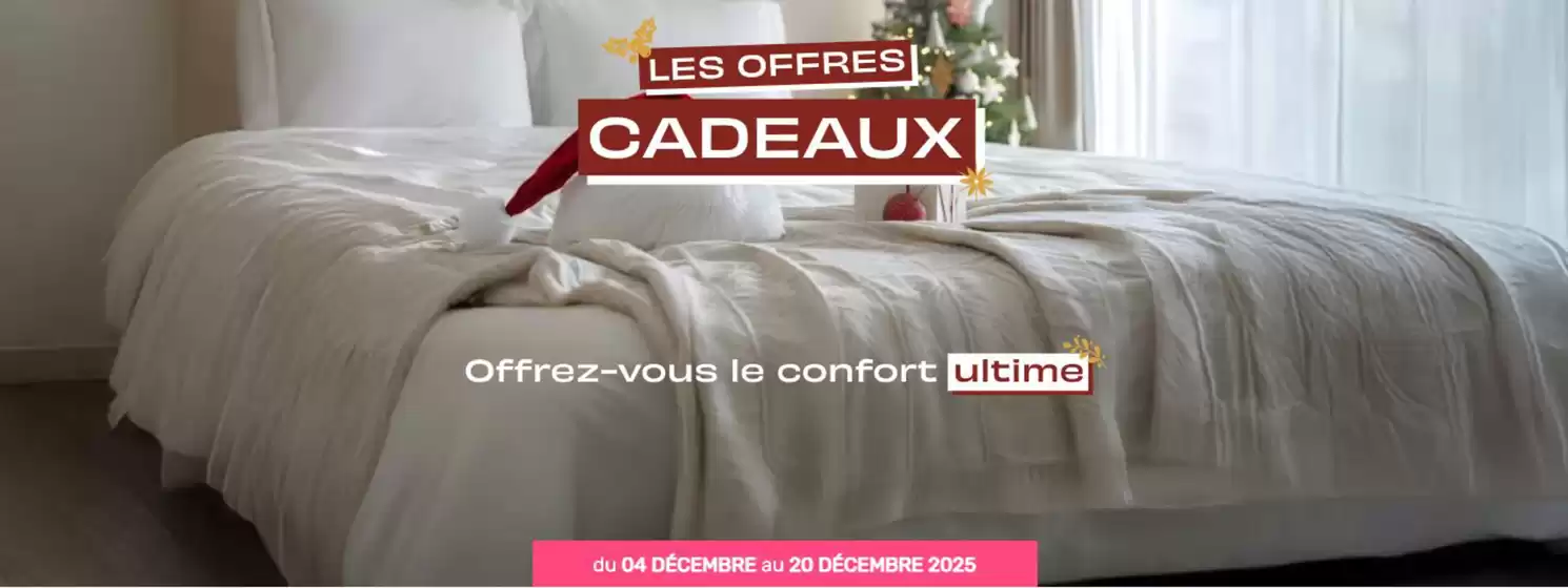 Catalogue L'univers du sommeil | Les offres cadeaux | 2025-12-03T00:00:00.000Z - 2025-12-20T00:00:00.000Z