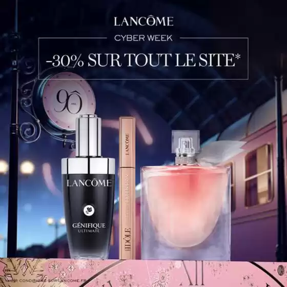 Catalogue Lancôme à Saint-Géréon | Cyber Week | 2025-12-03T00:00:00.000Z - 2025-12-07T00:00:00.000Z