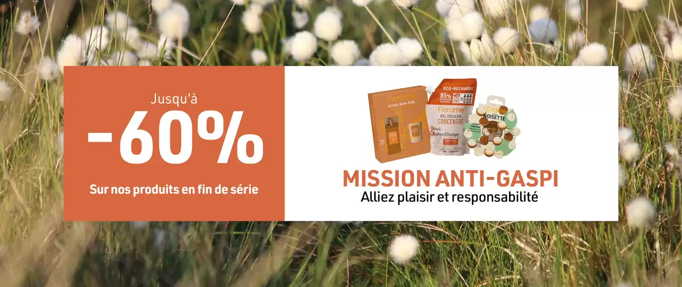 Catalogue Florame | Jusqu'à -60€ sur nos produits  | 2025-12-04T00:00:00.000Z - 2025-12-17T00:00:00.000Z