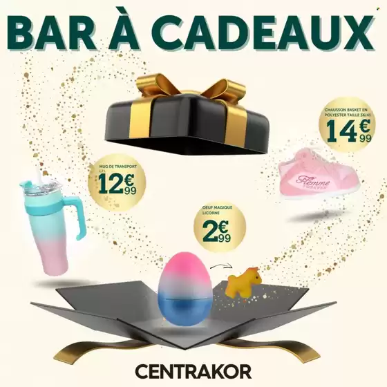Catalogue Centrakor à Marseille | Bar à cadeaux | 2025-12-02T00:00:00.000Z - 2025-12-24T00:00:00.000Z