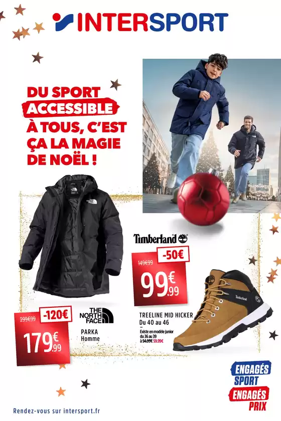Catalogue Intersport à Honfleur | DU SPORT ACCESSIBLE À TOUS, C’EST ÇA LA MAGIE DE NOËL ! | 2025-12-09T00:00:00.000Z - 2025-12-24T00:00:00.000Z