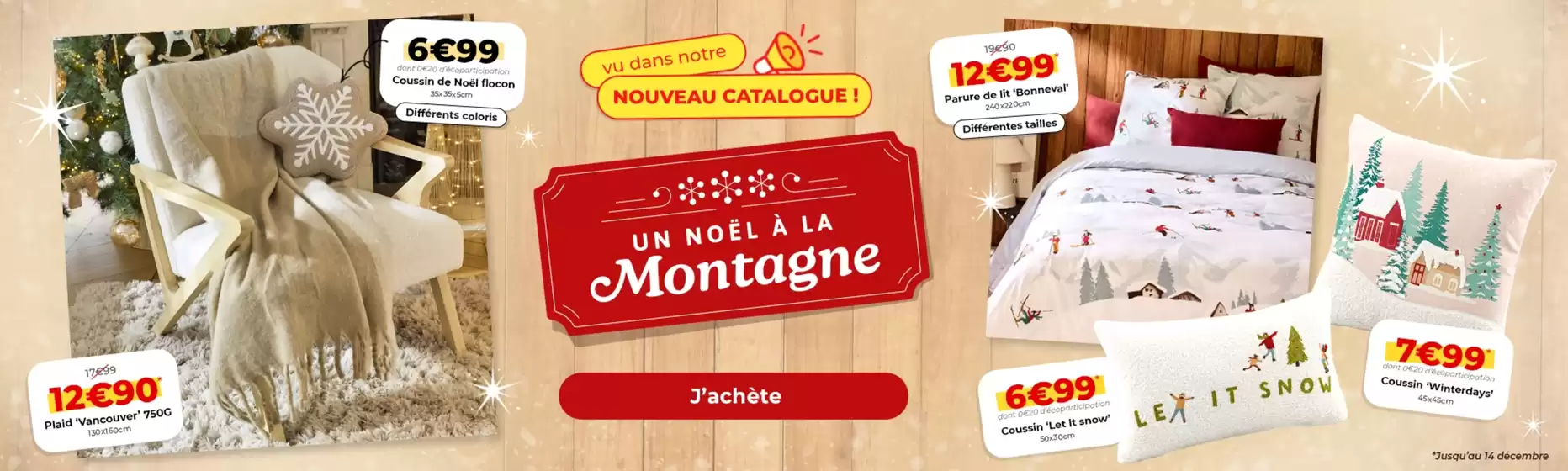 Catalogue L'incroyable | Un Noël à la montagne | 2025-12-11T00:00:00.000Z - 2025-12-14T00:00:00.000Z