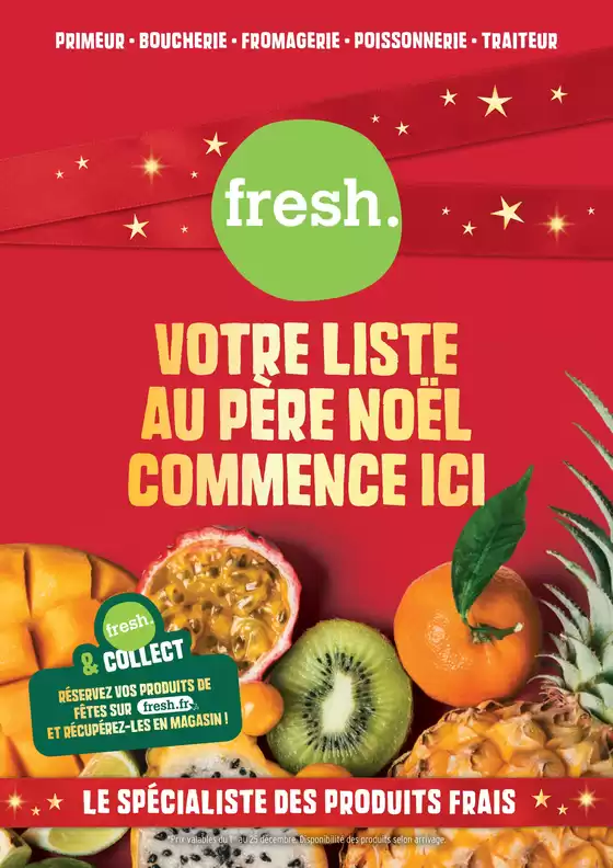 Catalogue Fresh à Martigues | VOTRE LISTE AU PÈRE NOËL COMMENCE ICI | 2025-12-15T00:00:00.000Z - 2025-12-25T00:00:00.000Z