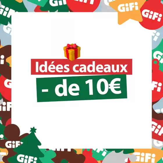Catalogue Gifi à Aregno | Des idées cadeaux à moins de 10€ ! | 2025-12-15T00:00:00.000Z - 2025-12-25T00:00:00.000Z