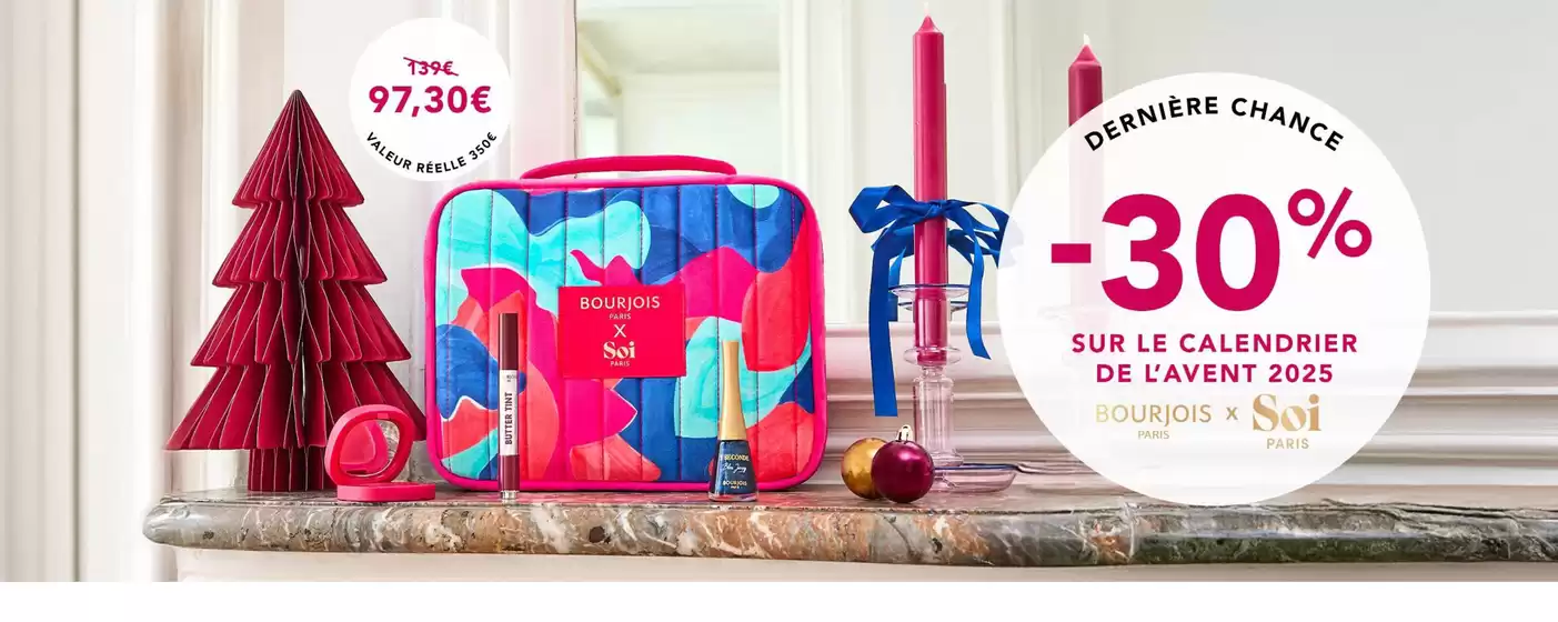 Catalogue Bourjois à L'Isle-sur-la-Sorgue | Bénéficiez de -30% sur le Calendrier de l'Avent 2025 | 2025-12-16T00:00:00.000Z - 2025-12-31T00:00:00.000Z