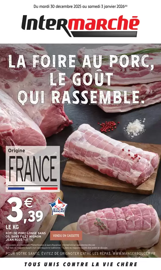 Catalogue Intermarché à Dole | S52 - R2 - FOIRE AU PORC | 2025-12-30T00:00:00.000Z - 2026-01-03T00:00:00.000Z