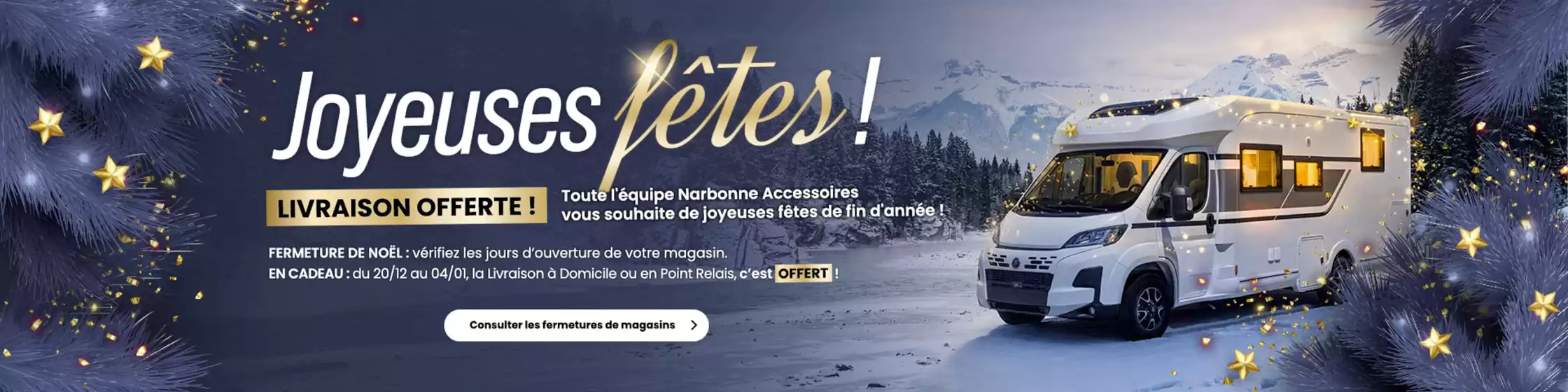 Catalogue Narbonne accessoires à Laon | Joyeuses Fêtes | 2025-12-24T00:00:00.000Z - 2026-01-04T00:00:00.000Z