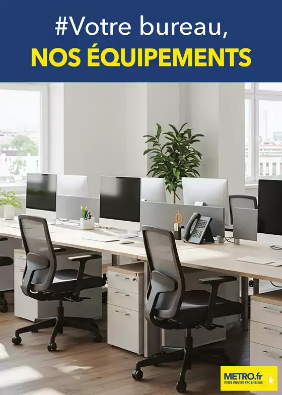 Catalogue Metro à Laval | Tout pour votre Bureau | 2025-12-29T00:00:00.000Z - 2025-12-31T00:00:00.000Z