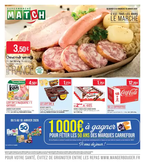 Catalogue Supermarché Match à Nancy | SUPERMARCHÉ MATCH | 2026-01-02T00:00:00.000Z - 2026-01-18T00:00:00.000Z