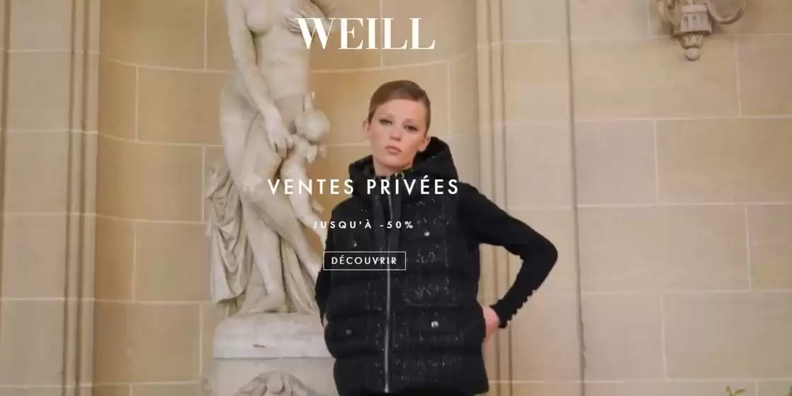 Catalogue Weill à Bourg-en-Bresse | Ventes privés -50%  | 2026-01-02T00:00:00.000Z - 2026-01-16T00:00:00.000Z