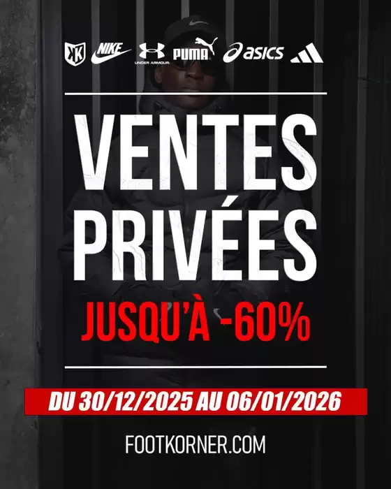 Catalogue Footkorner à Chambray-lès-Tours | Ventes privés -60% | 2026-01-02T00:00:00.000Z - 2026-01-06T00:00:00.000Z