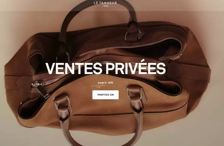 Catalogue Le Tanneur à Angers | Ventes Privées jusqu'à -40% | 2026-01-02T00:00:00.000Z - 2026-01-31T00:00:00.000Z
