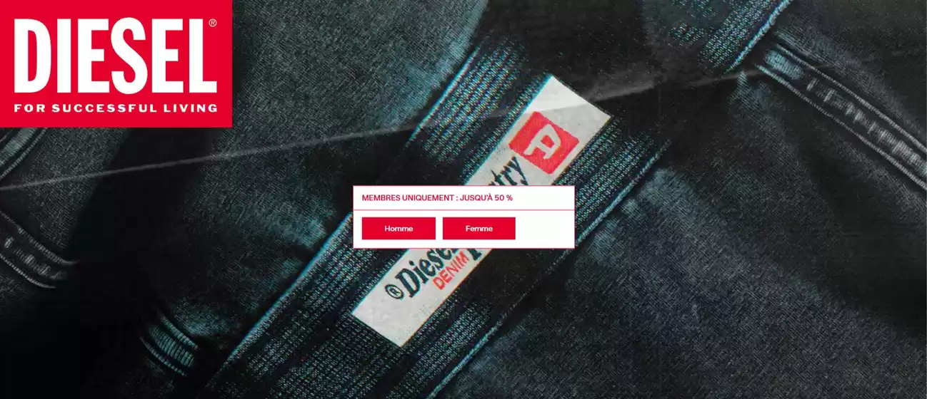 Catalogue Diesel à Créteil | Promos : jusqu'à 50 % de réduction pour Membres | 2026-01-05T00:00:00.000Z - 2026-01-19T00:00:00.000Z